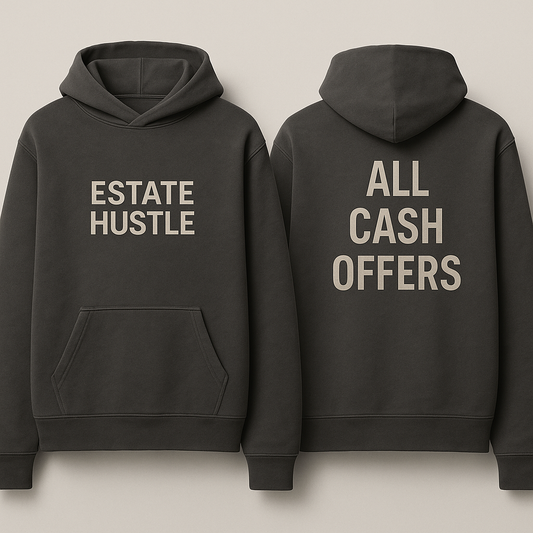 “ALL CASH OFFERS” Hoodie – by ESTATE HUSTLE