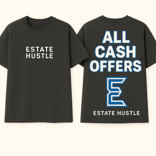 “ALL CASH OFFERS” Tee – Estate Hustle